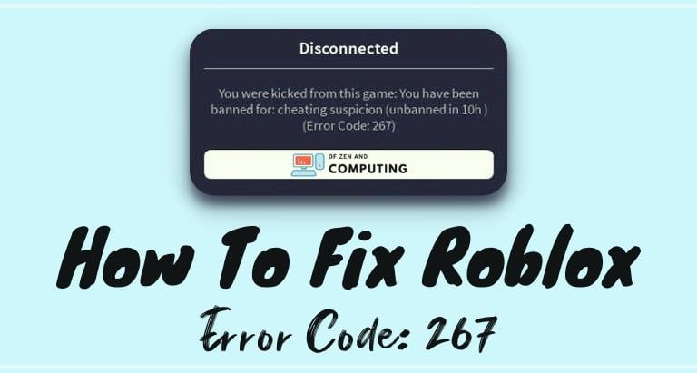 Roblox Error Code 267 | 100% Working Fix (2022)