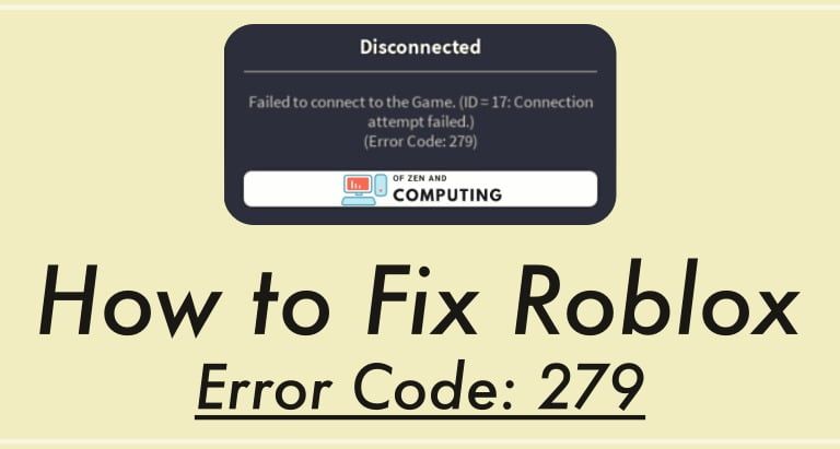 Roblox Error Code 279 | 100% Working Fix (2022)