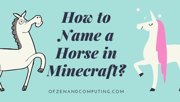 How to Name a Horse in Minecraft? (2022)