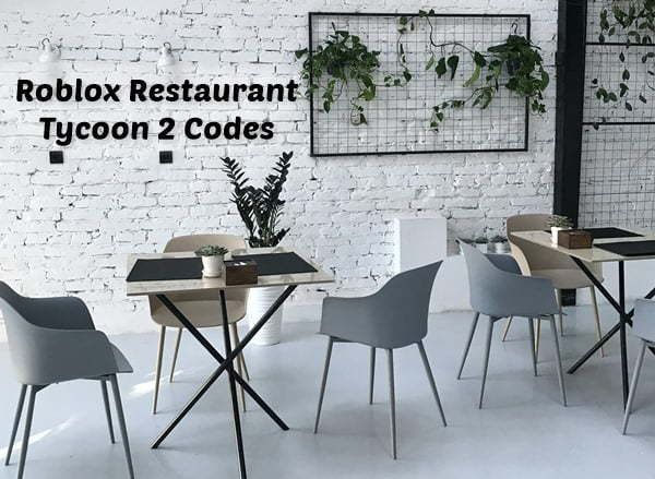 Roblox Restaurant Tycoon 2 Codes (2020)