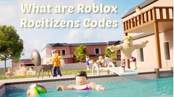 What are Roblox Rocitizens Codes?