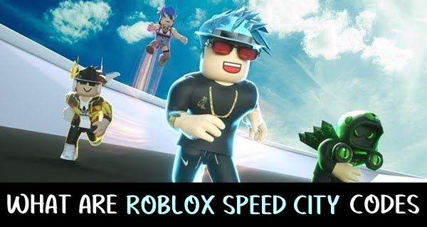 What are Roblox Speed City Codes?
