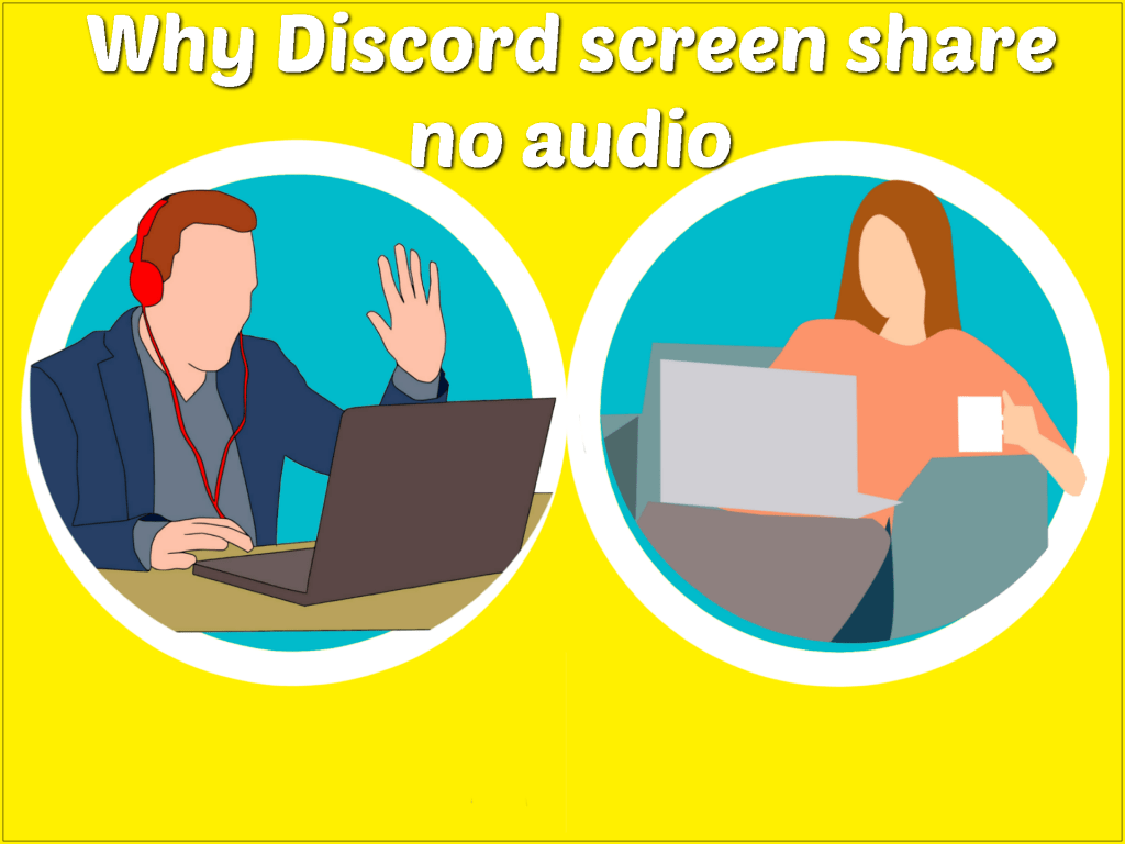 Why Discord Screen Share No Audio?