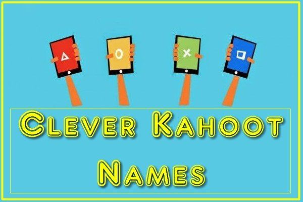 Clever Kahoot Names (2022)