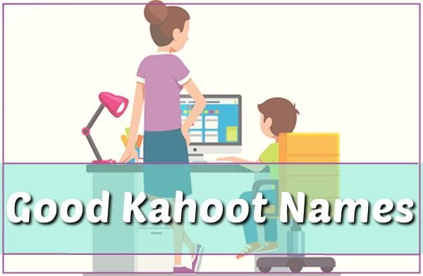 Good Kahoot Names (2022)
