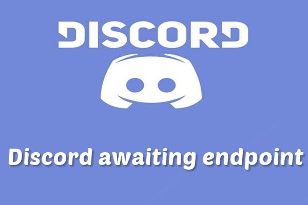 How to Fix Discord Awaiting Endpoint Connection Error (2020)