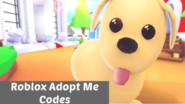 Roblox Adopt Me Codes (2020)