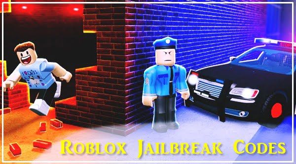 Roblox Jailbreak Codes (2020)