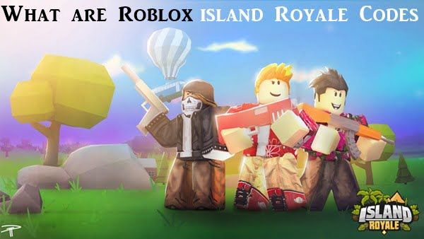 What are Roblox Island Royale Codes?