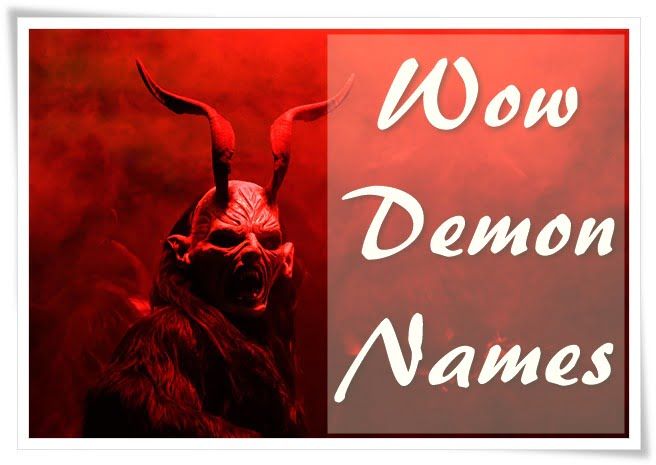 Wow Demon Names (2022)
