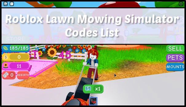 All Roblox Lawn Mowing Simulator Codes List (2020)
