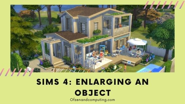 Sims 4: Enlarging An Object