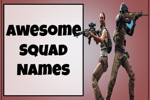 Awesome Squad Names (2022)