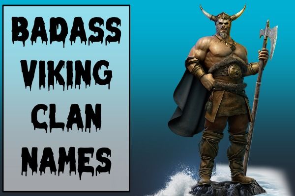 Badass Viking Clan Names (2022)