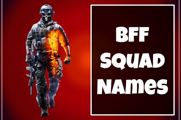 BFF Squad Names (2022)