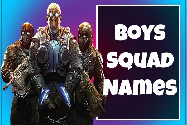 Boys Squad Names (2022)