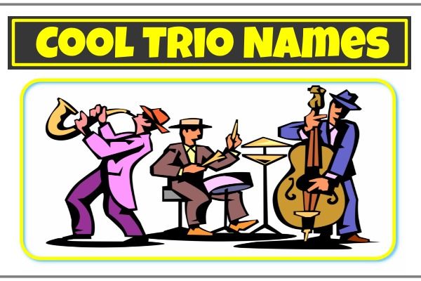 Cool Trio Names (2022)