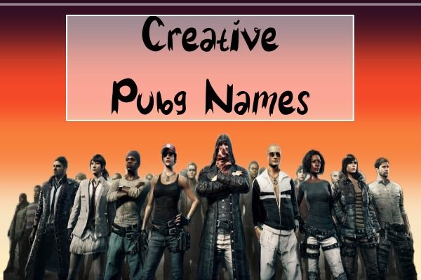 Creative PUBG Names (2022)