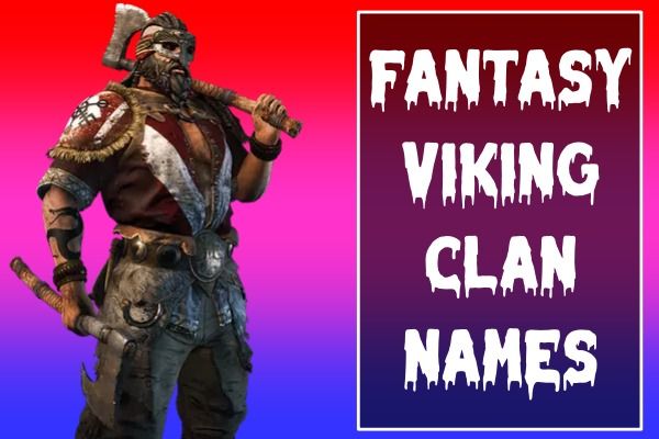 Fantasy Viking Clan Names (2022)