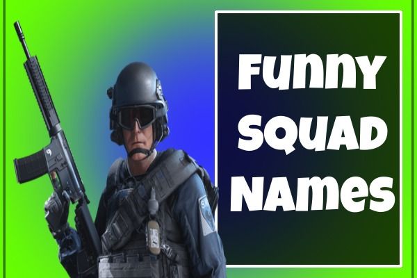 Funny Squad Names (2022)