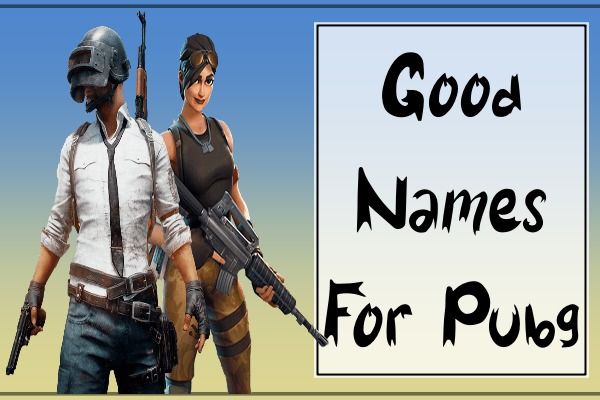 Good Names For PUBG Mobile (2022)