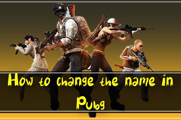 How to Change the Name in PUBG? 