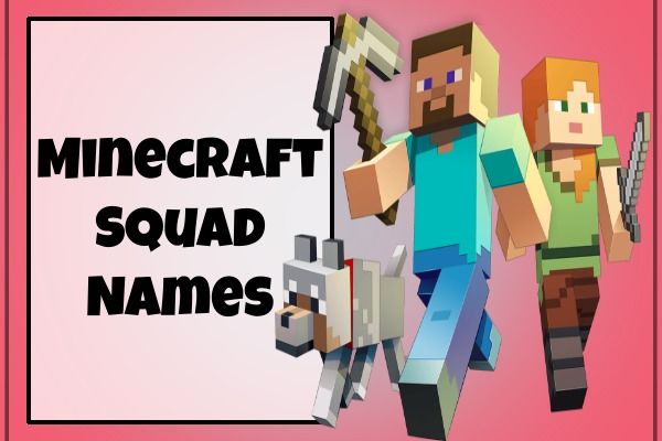Minecraft Squad Names (2022)