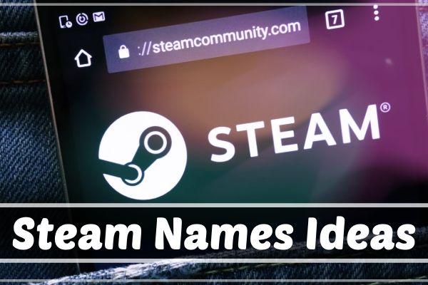 More Steam Names Ideas (2022)