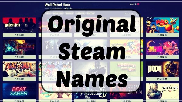 Original Steam Names (2022)