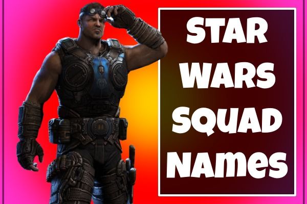 Star Wars Squad Names (2022)