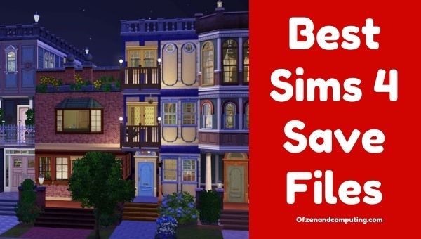 Best Sims 4 Save Files (2022)