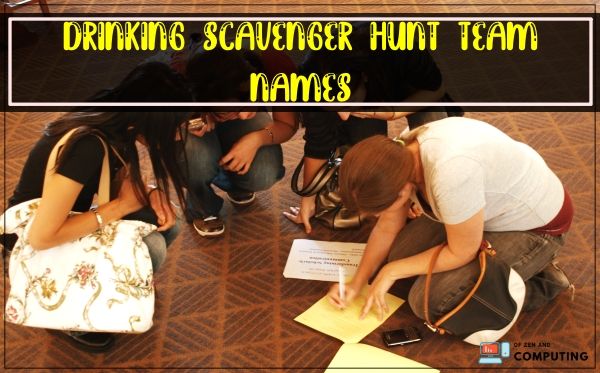 Drinking Scavenger Hunt Team Names (2022)