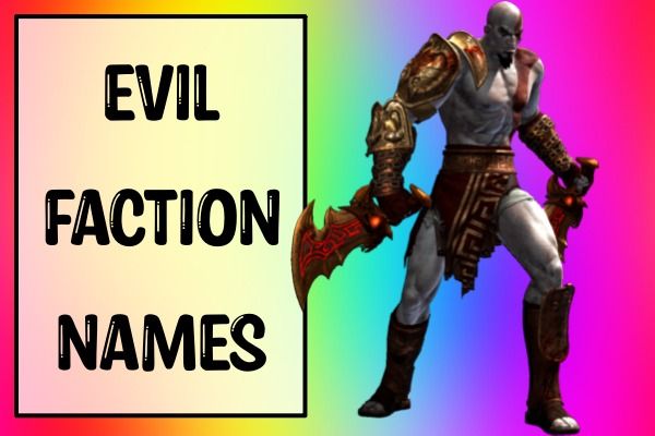 Evil Faction Names (2022)