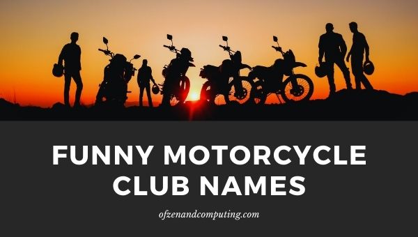 Funny Motorcycle Club Names (2022)
