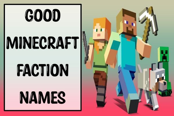 Good Minecraft Faction Names (2022)