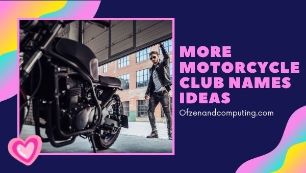 More Motorcycle Club Names Ideas (2022)