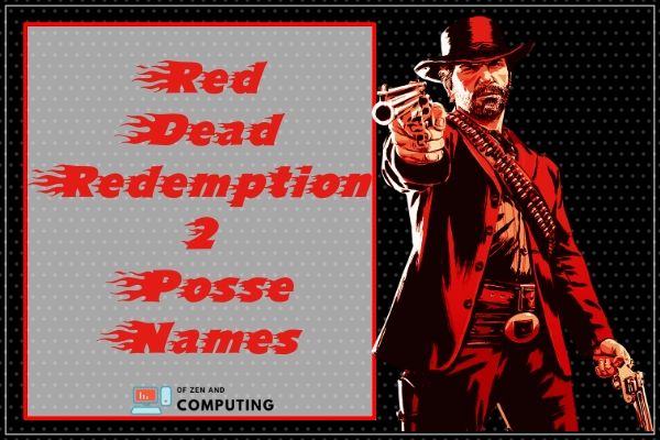 Red Dead Redemption 2 Posse Names (2022)