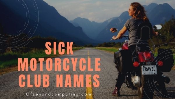 Sick Motorcycle Club Names (2022)