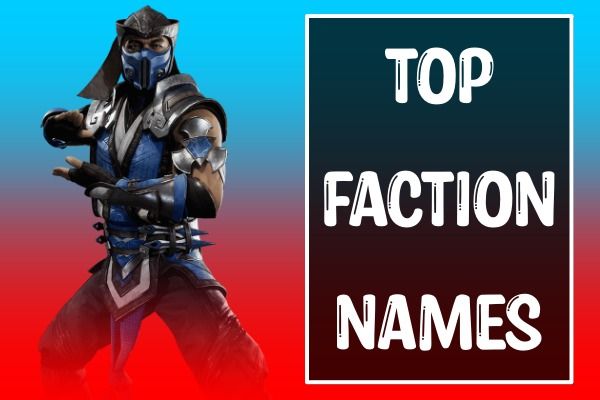 Top Faction Names (2022)