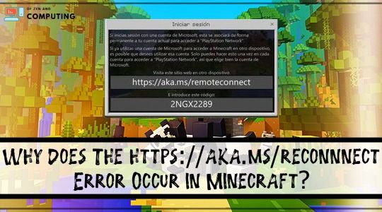 Why Does The https aka ms remoteconnect Error Occur in Minecraft? 