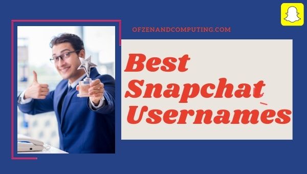 Best Snapchat Usernames 2022 (Names)