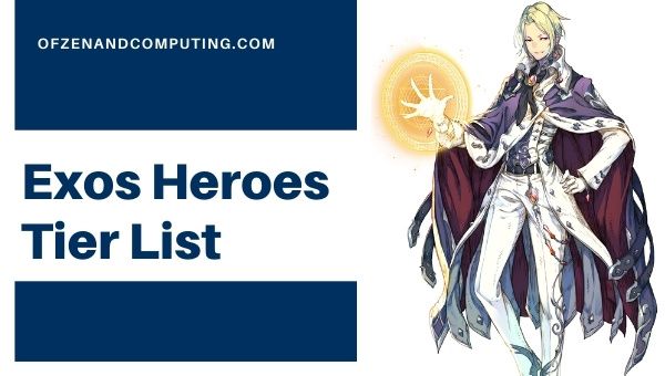 Exos Heroes Tier List (2022)