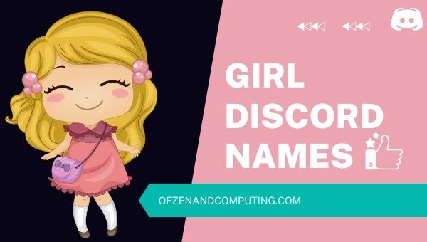 Girl Discord Names 2022 (Usernames)