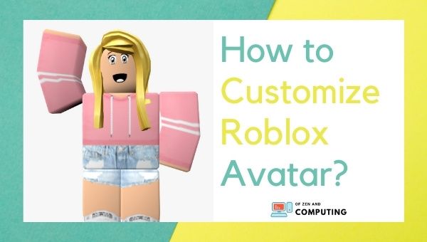 How to Customize Roblox Avatar?