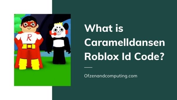 What is Caramelldansen Roblox Id Code?