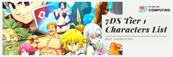 7DS: Grand Cross Tier 1 Characters List (2022)