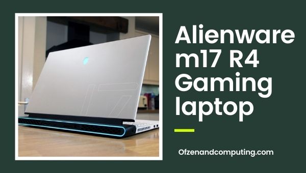 Alienware m17 R4 Gaming laptop