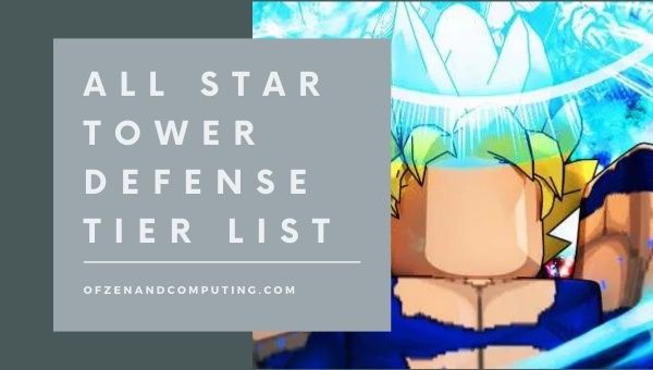 ASTD - All Star Tower Defense Tier List (2022)
