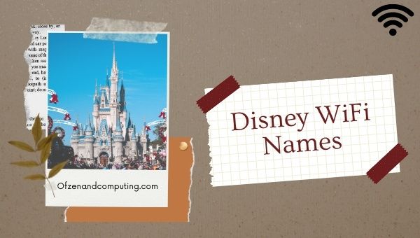 Disney WiFi Names (2022)