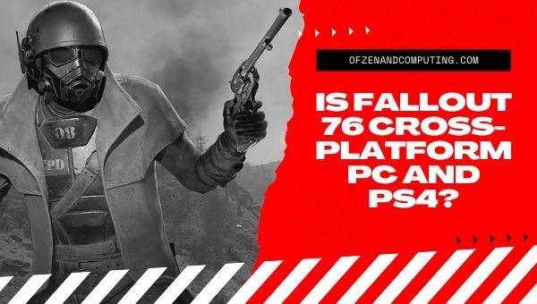 Is Fallout 76 Cross-Platform PC and PS4/PS5?